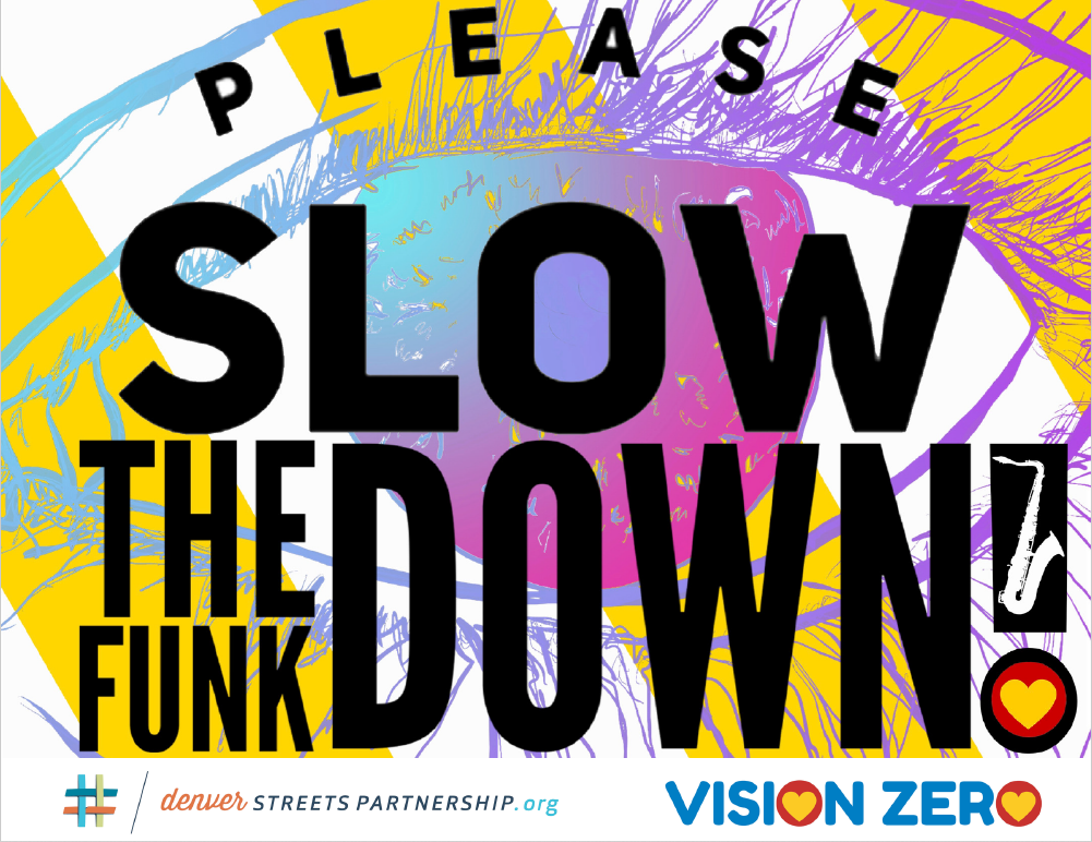 Slow the Funk Down yard sign