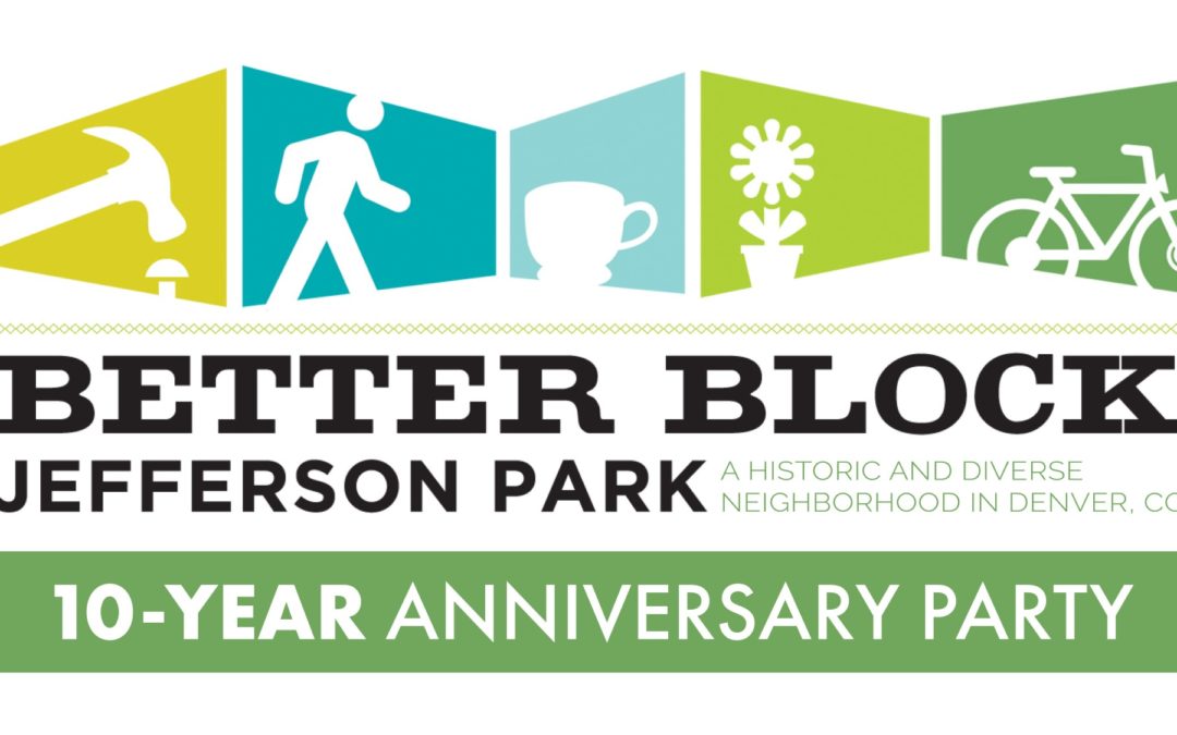 A graphic advertising the Better Block Jefferson Park 10-Year Anniversary Party.